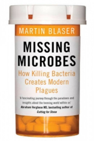 Missing Microbes Blaser Martin J.
