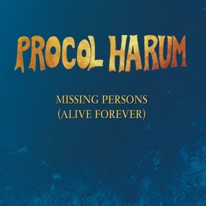 Missing Persons Procol Harum