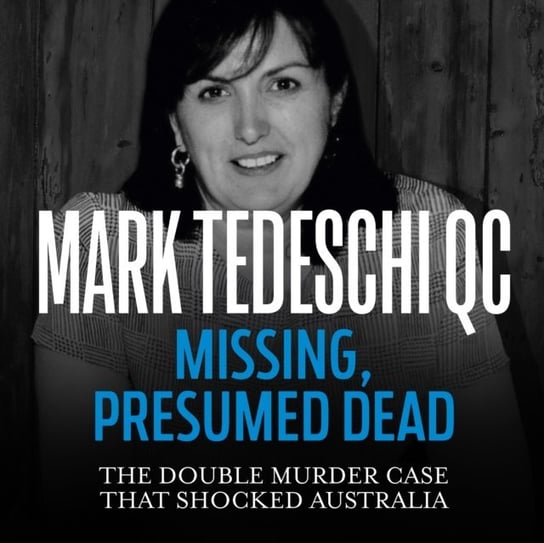 Missing, Presumed Dead Mark Tedeschi