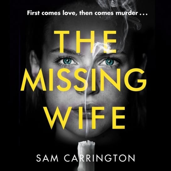 Missing Wife: The gripping new psychological thriller with a killer twist Carrington Sam