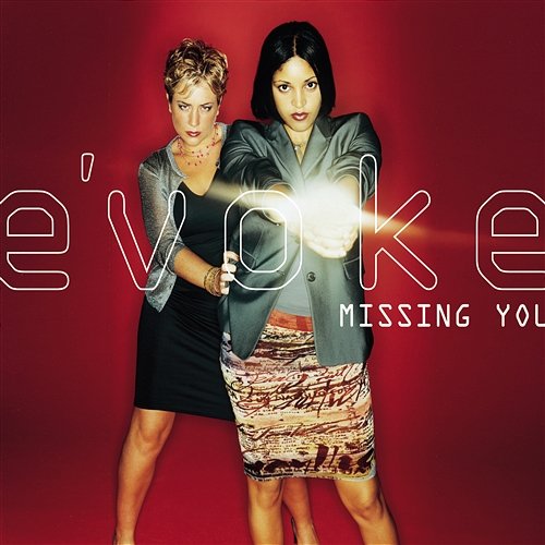 Missing You E'voke