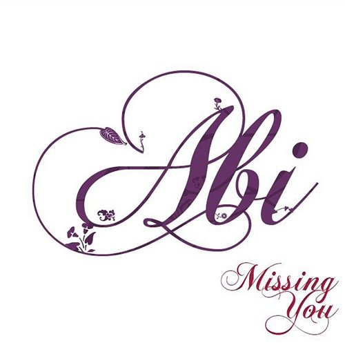 Missing You Abi