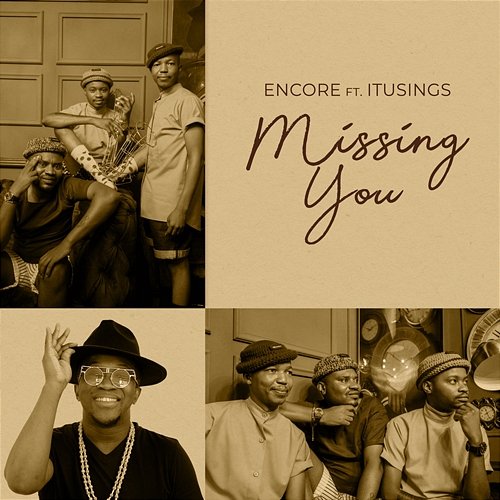 Missing You Encore feat. iTuSings