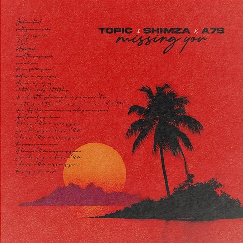 Missing You Topic, A7S, Shimza