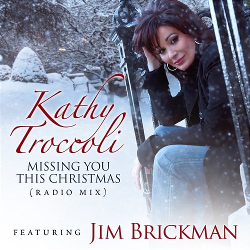 Missing You This Christmas Kathy Troccoli, Jim Brickman