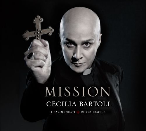 Mission Bartoli Cecilia, Jaroussky Philippe, I Barocchisti, Fasolis Diego