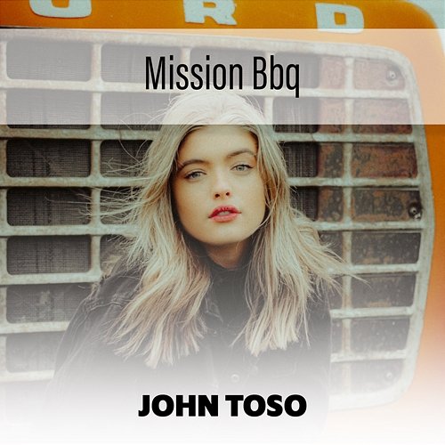 Mission Bbq John Toso