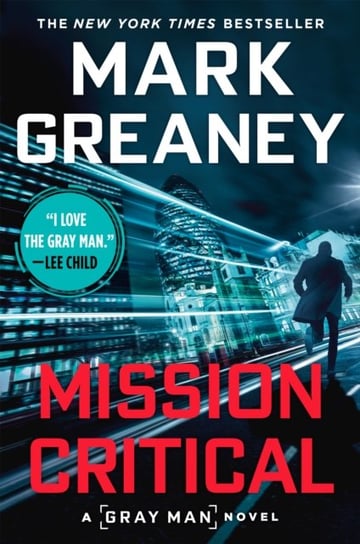 Mission Critical Mark Greaney