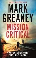 Mission Critical Greaney Mark
