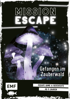 Mission Escape - Gefangen im Zauberwald Edition Michael Fischer