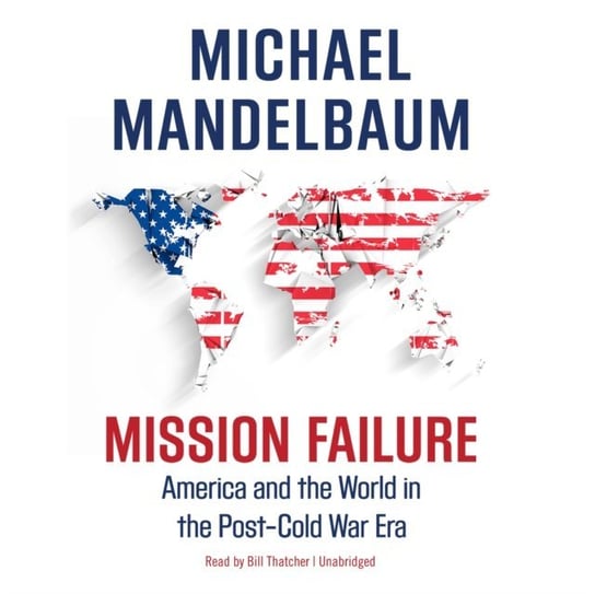 Mission Failure Mandelbaum Michael