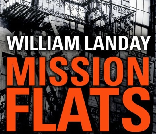 Mission Flats Landay William