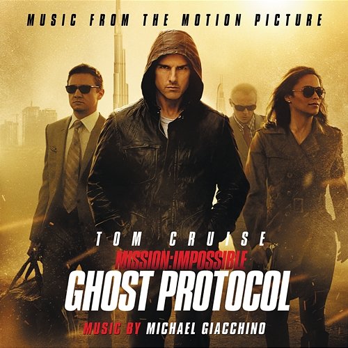 Mission: Impossible - Ghost Protocol Michael Giacchino
