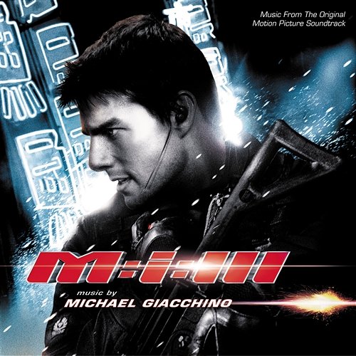 Mission: Impossible III Michael Giacchino