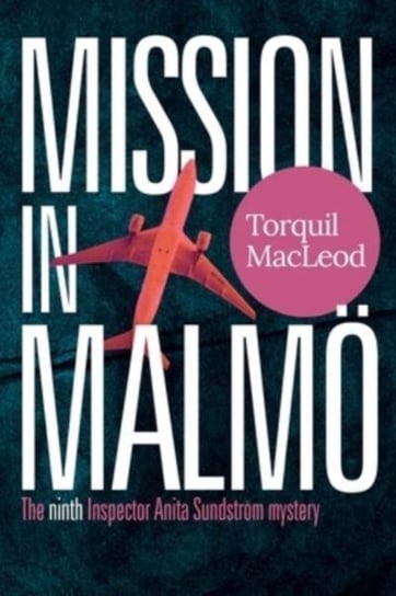 Mission in Malmo Torquil Macleod