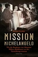 Mission Michelangelo Kramar Konrad