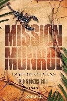 Mission Munroe 04. Die Spezialistin Stevens Taylor