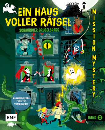 Mission Mystery - Ein Haus voller Rätsel: Schauriger Gruselspaß Edition Michael Fischer