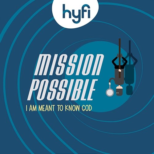 Mission Possible (I Am Meant to Know God) - Hyfi Kids Lifeway Kids Worship
