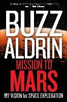 Mission to Mars Aldrin Buzz, Leonard David