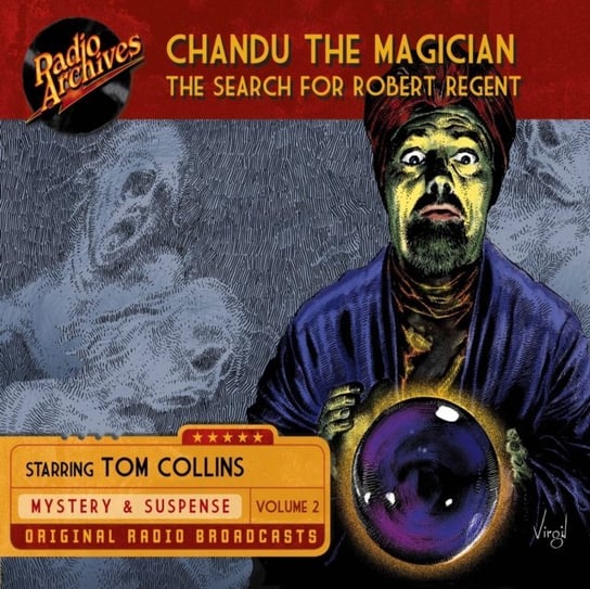 Mission to Montabania. Chandu, the Magician. Volume 3 Mutual-Don Lee, Tom Collins