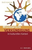 Missionarische Verkündigung im kulturellen Kontext Hesselgrave David J.