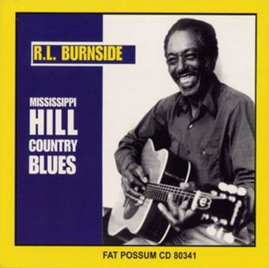 Mississippi Hill Country Blues Burnside R.L.