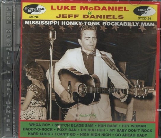 Mississippi Honky-tonk Rockabilly Man McDaniel Luke, Daniels Jeff