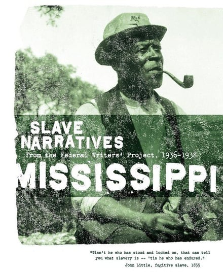 Mississippi Slave Narratives Applewood Books
