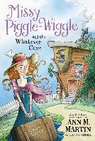 Missy Piggle-Wiggle and the Whatever Cure Martin Ann M., Parnell Annie
