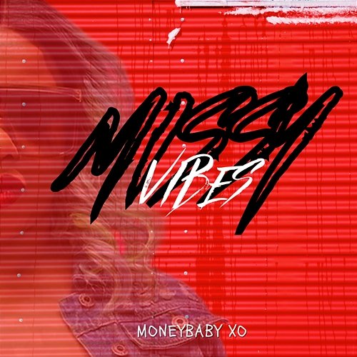 Missy Vibes MoneyBaby XO