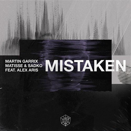 Mistaken Martin Garrix, Matisse & Sadko feat. Alex Aris