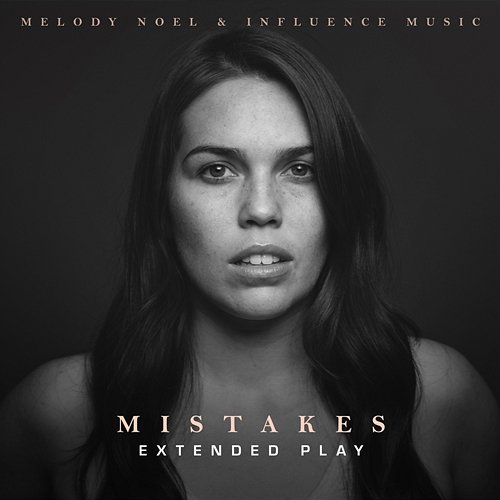 Mistakes - EP Influence Music, Melody Noel