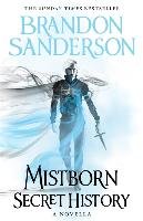 Mistborn: Secret History Sanderson Brandon