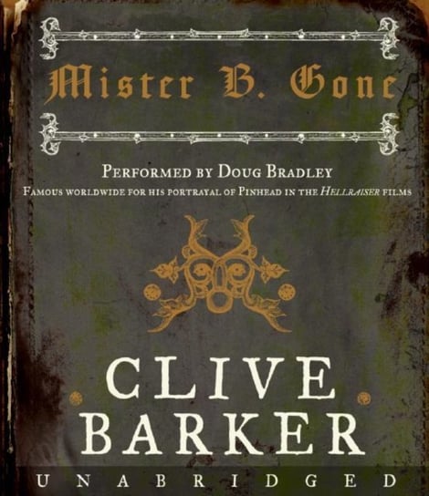 Mister B. Gone Barker Clive