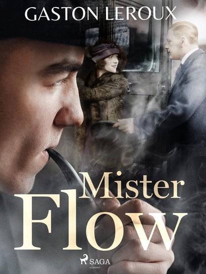 Mister Flow Leroux Gaston