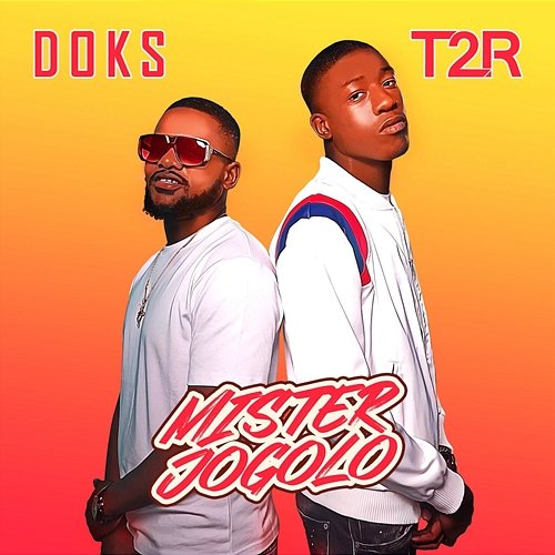 Mister Jogolo Doks feat. T2R