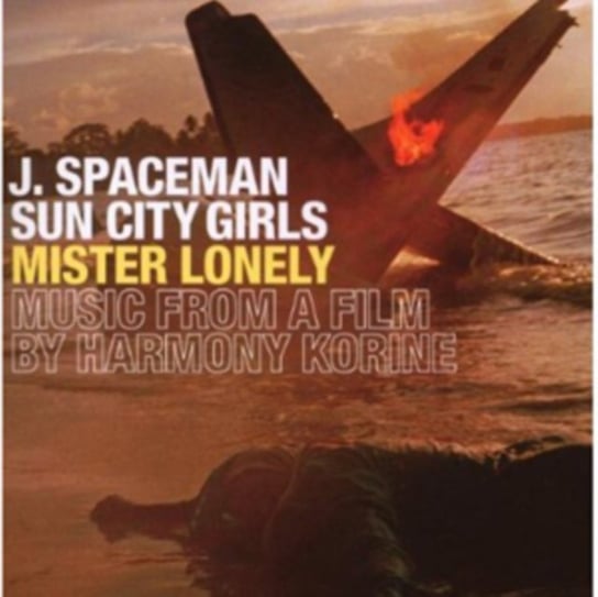 Mister Lonely J Spaceman / Sun City Girls