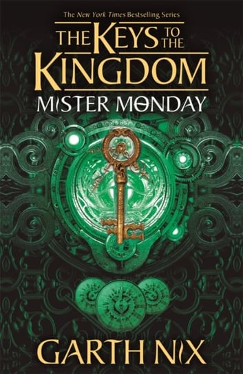 Mister Monday: The Keys to the Kingdom 1 Nix Garth