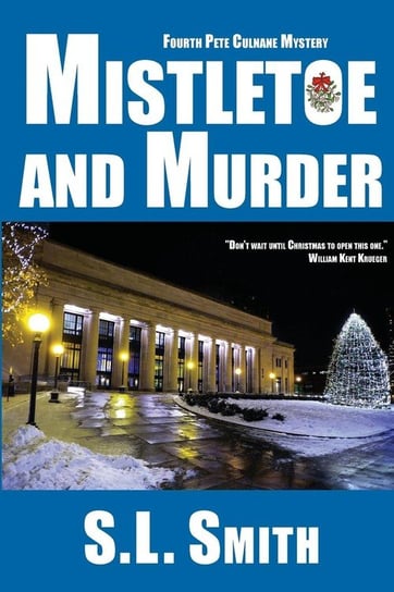 Mistletoe and Murder Smith S.L.