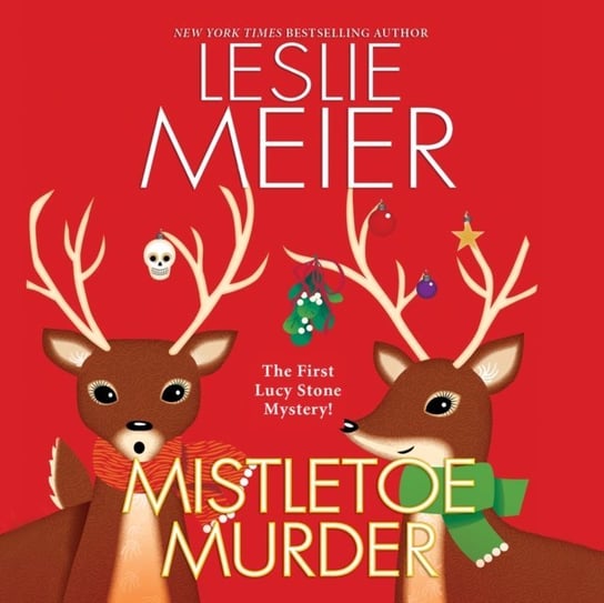 Mistletoe Murder Meier Leslie, White Karen