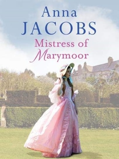 Mistress of Marymoor Anna Jacobs