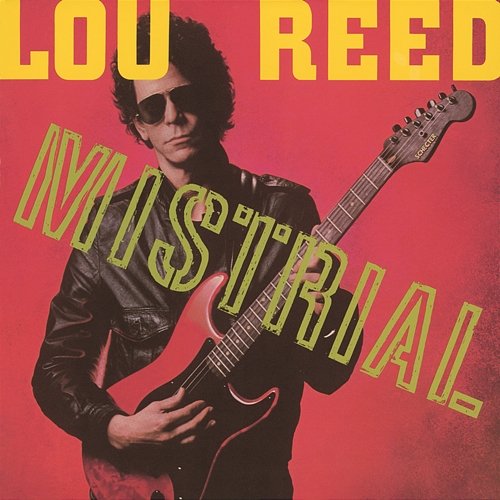 Mistrial Lou Reed