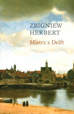 Mistrz z Delft Herbert Zbigniew