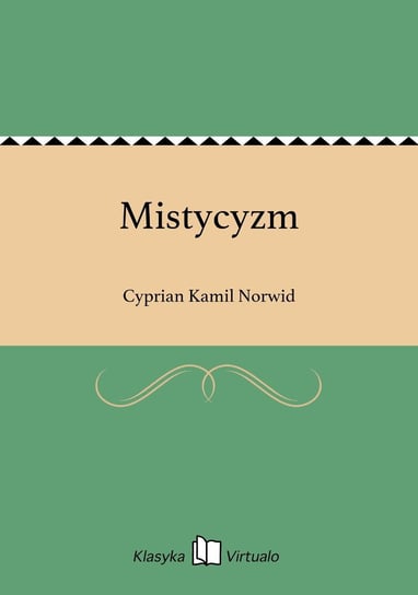 Mistycyzm Norwid Cyprian Kamil