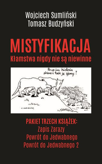 Mistyfikacja Sumliński Wojciech, Budzyński Tomasz