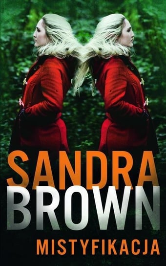 Mistyfikacja Brown Sandra