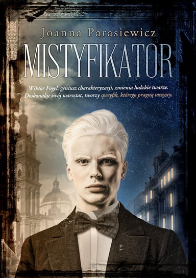 Mistyfikator Parasiewicz Joanna