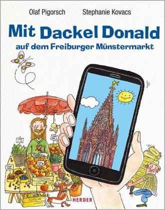 Mit Dackel Donald auf dem Freiburger Münstermarkt Herder, Freiburg