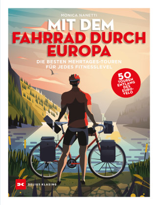 Mit dem Fahrrad durch Europa Delius Klasing